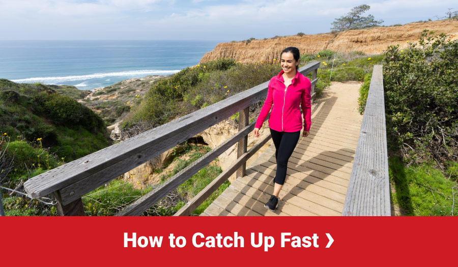 How to Catch Up Fast